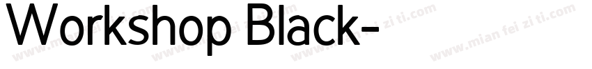 Workshop Black字体转换